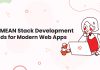 Key MEAN Stack Development Trends for Modern Web Apps